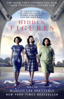 Copertina  Hidden Figures : the untold story of the african american women who helped win the space race