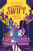 Copertina  La famiglia Swift : il delitto è di casa