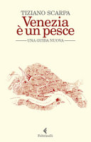 Copertina  Venezia è un pesce : una guida nuova