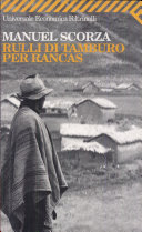 Copertina  Rulli di tamburo per Rancas : ciò che accadde dieci anni prima che il colonello Marruecos fondasse il secondo cimitero di Chinche : prima ballata