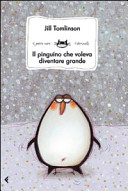 Copertina  Il pinguino che voleva diventare grande