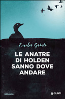 Copertina  Le anatre di Holden sanno dove andare