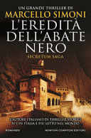 Copertina  L'eredità dell'abate nero : Secretum Saga [1]