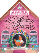 Copertina  Le casette di Borgo Fagiolo : La pasticceria Cioccodè