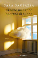 Copertina  Ci sono mani che odorano di buono