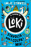 Copertina  Il diario di Loki : stavolta non è colpa mia!