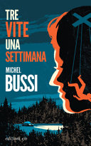 Copertina  Tre vite una settimana