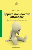 Copertina  Eppure non doveva affondare : quando la scienza ha fatto male i conti