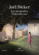 Copertina  La catastrofica visita allo zoo
