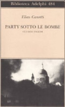 Copertina  Party sotto le bombe : gli anni inglesi