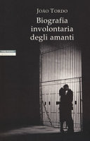 Copertina  Biografia involontaria degli amanti