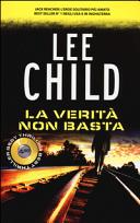 Copertina  La verità non basta : romanzo