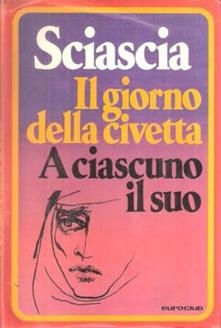 Copertina  Il giorno della civetta ; A ciascuno il suo